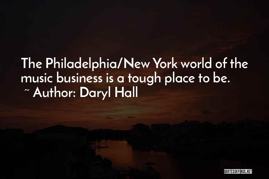 World Is Tough Quotes By Daryl Hall