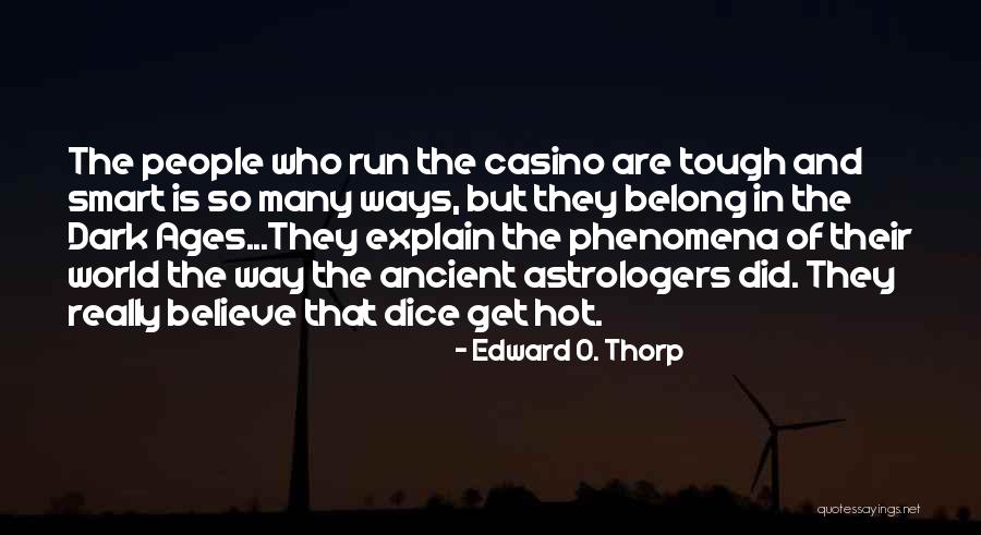 World Is Tough Quotes By Edward O. Thorp World Is Tough Quotes By Edward O. Thorp