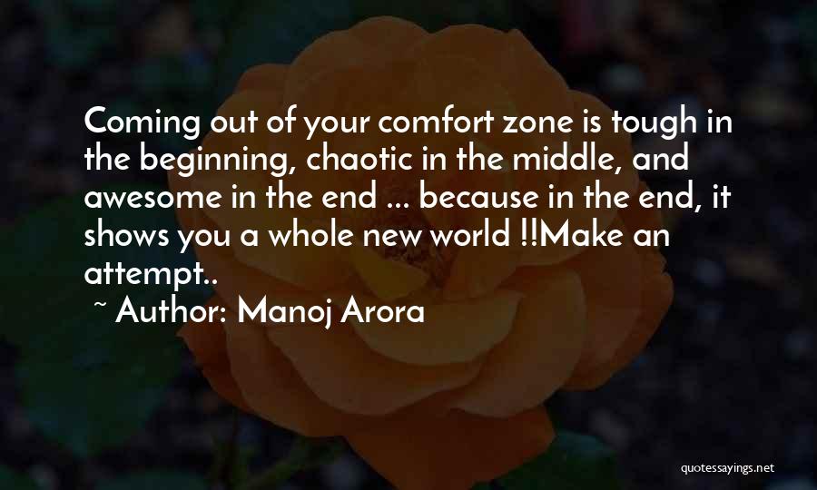 World Is Tough Quotes By Manoj Arora