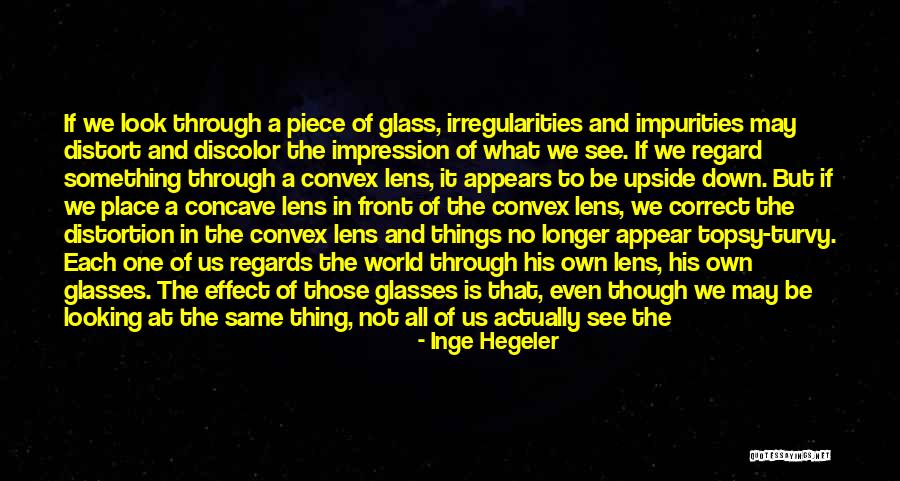 World Is Upside Down Quotes By Inge Hegeler World Is Upside Down Quotes By Inge Hegeler