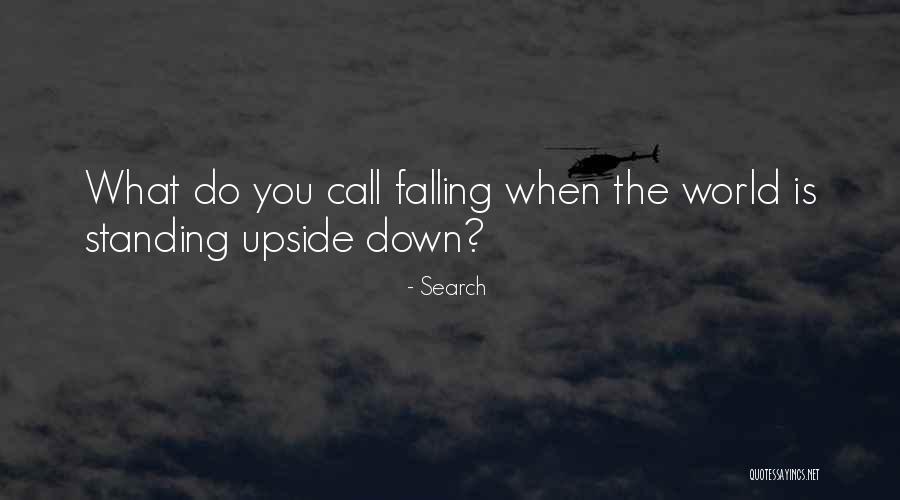 World Is Upside Down Quotes By Search World Is Upside Down Quotes By Search