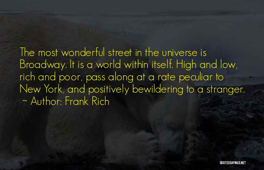 World Is Wonderful Quotes By Frank Rich