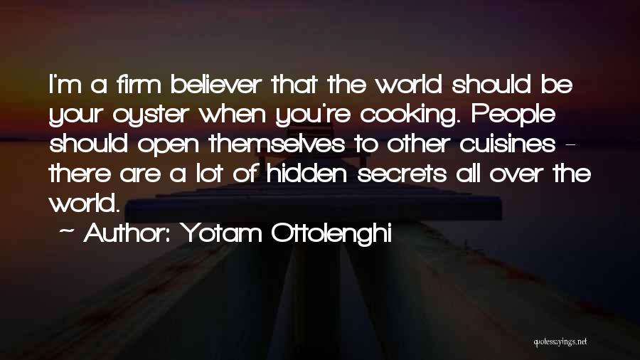 World Is Your Oyster Quotes By Yotam Ottolenghi