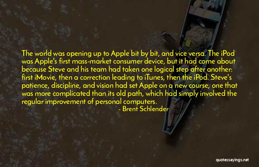 World Itunes Quotes By Brent Schlender World Itunes Quotes By Brent Schlender