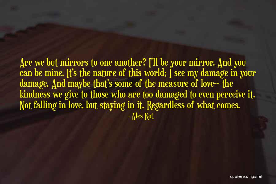 World Kindness Quotes By Ales Kot World Kindness Quotes By Ales Kot