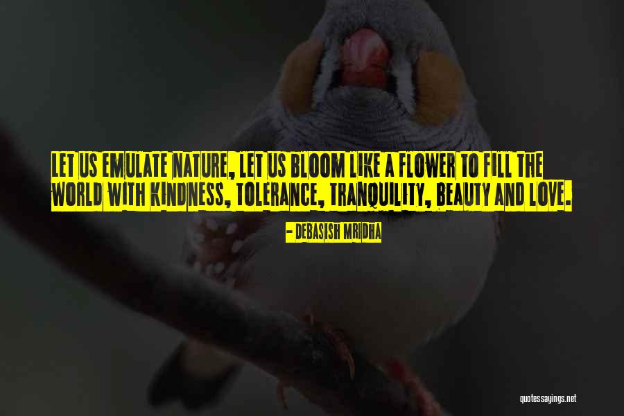 World Kindness Quotes By Debasish Mridha World Kindness Quotes By Debasish Mridha