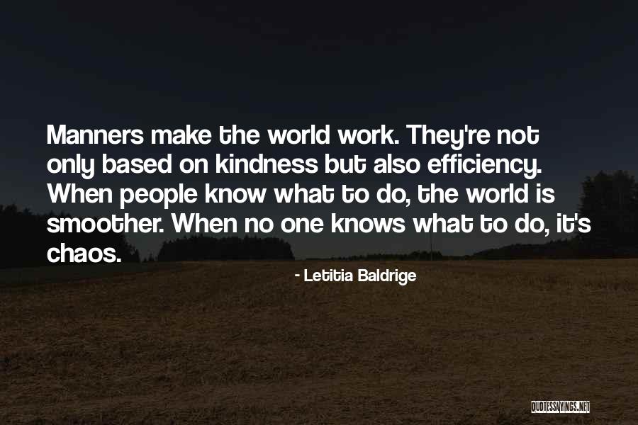 World Kindness Quotes By Letitia Baldrige World Kindness Quotes By Letitia Baldrige