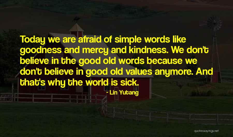 World Kindness Quotes By Lin Yutang World Kindness Quotes By Lin Yutang