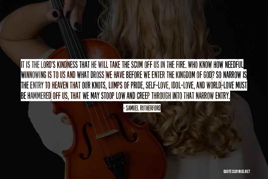 World Kindness Quotes By Samuel Rutherford World Kindness Quotes By Samuel Rutherford