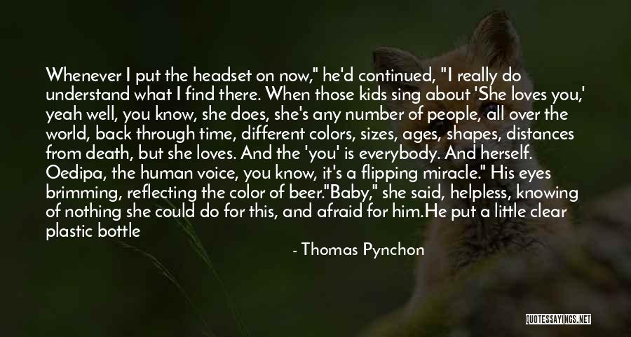 World Knowing What I Know Quotes By Thomas Pynchon World Knowing What I Know Quotes By Thomas Pynchon