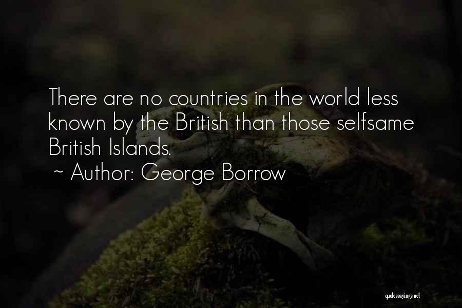 World Known Quotes By George Borrow