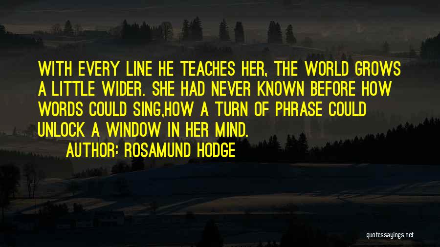 World Known Quotes By Rosamund Hodge