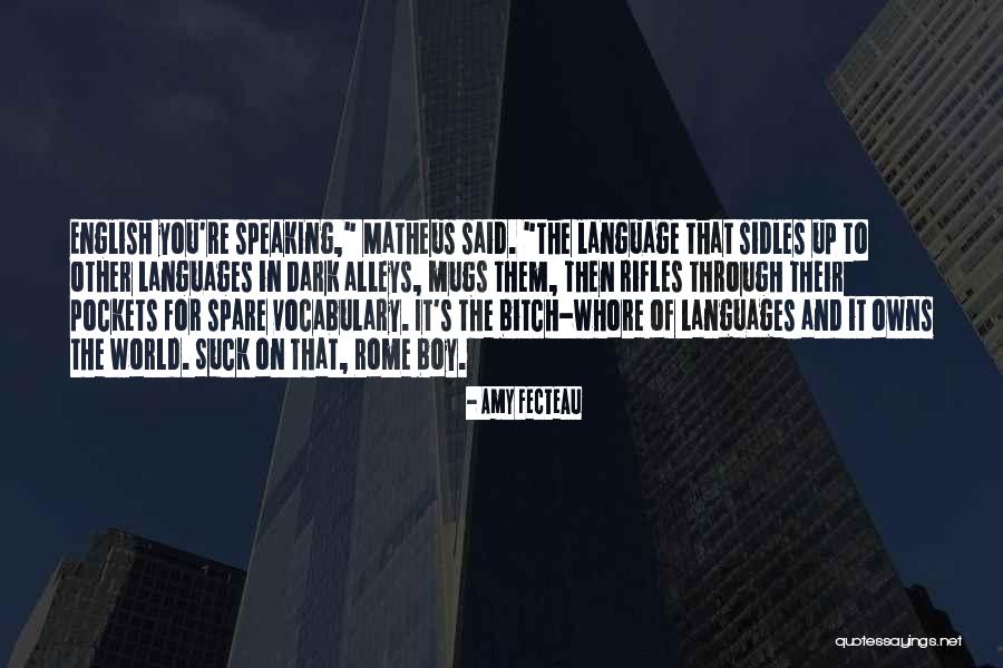 World Languages Quotes By Amy Fecteau World Languages Quotes By Amy Fecteau