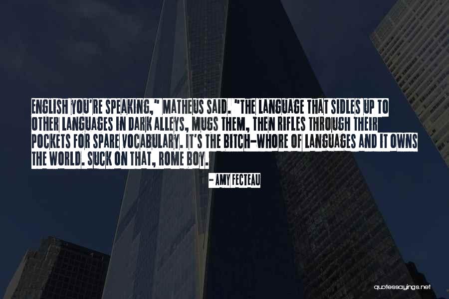 World Languages Quotes By Amy Fecteau