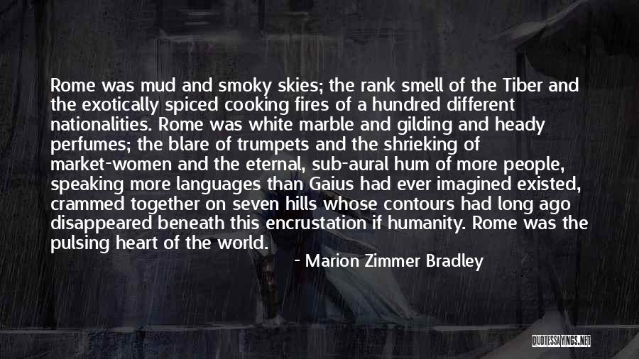 World Languages Quotes By Marion Zimmer Bradley World Languages Quotes By Marion Zimmer Bradley