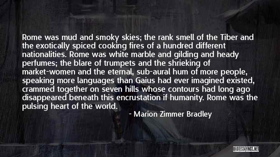 World Languages Quotes By Marion Zimmer Bradley