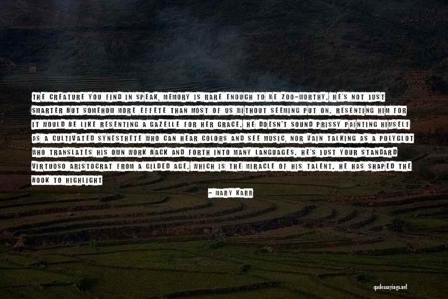 World Languages Quotes By Mary Karr World Languages Quotes By Mary Karr