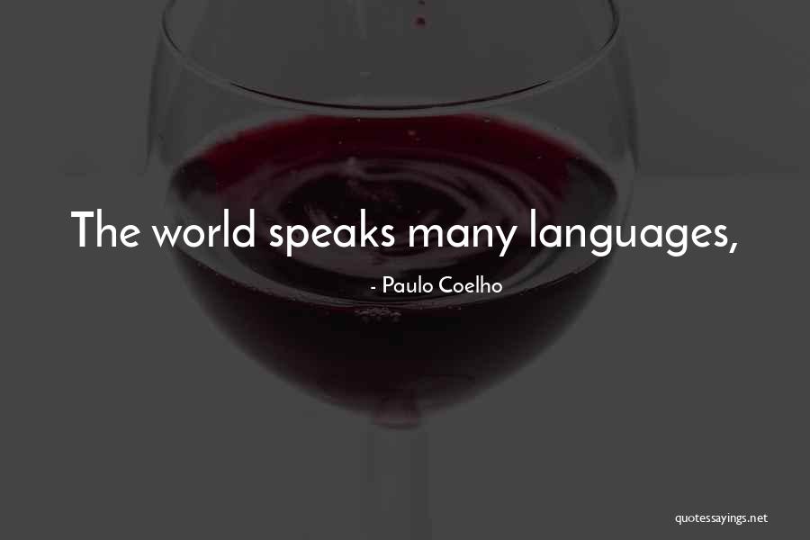 World Languages Quotes By Paulo Coelho World Languages Quotes By Paulo Coelho