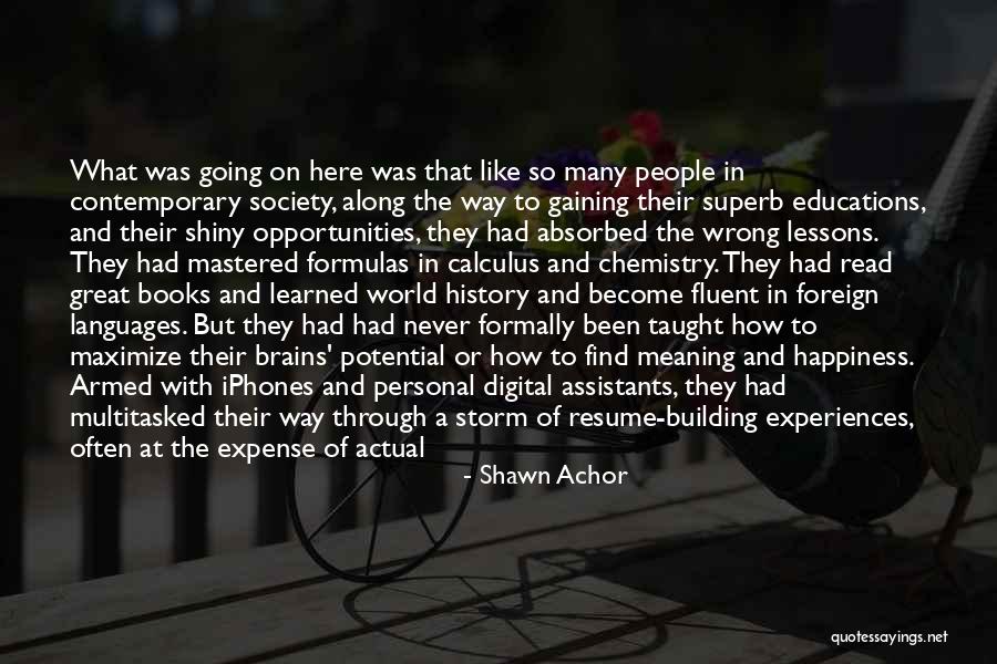 World Languages Quotes By Shawn Achor World Languages Quotes By Shawn Achor