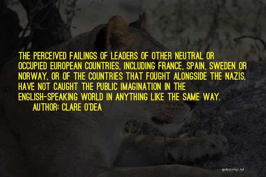 World Leaders Quotes By Clare O'Dea