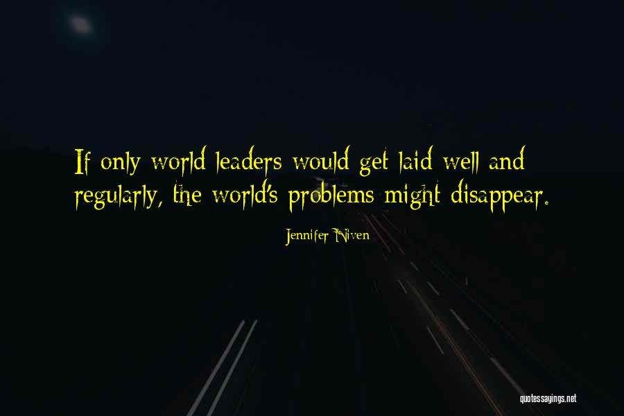 World Leaders Quotes By Jennifer Niven World Leaders Quotes By Jennifer Niven