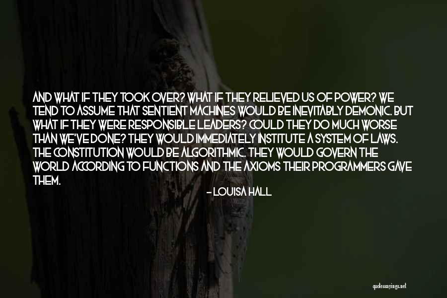 World Leaders Quotes By Louisa Hall