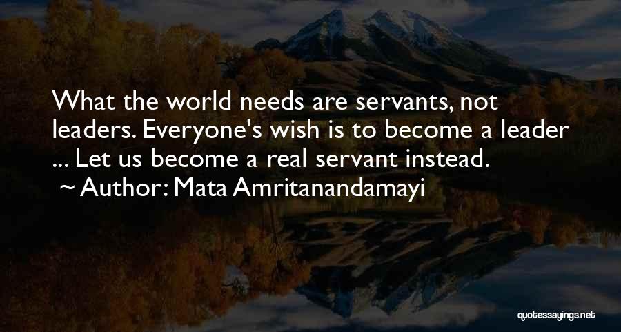 World Leaders Quotes By Mata Amritanandamayi