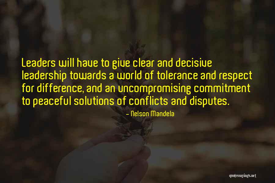 World Leaders Quotes By Nelson Mandela World Leaders Quotes By Nelson Mandela