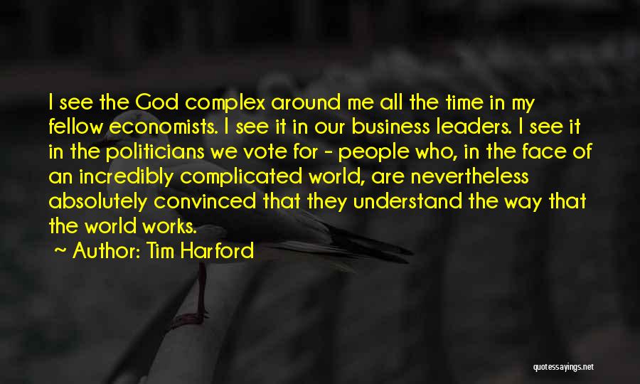 World Leaders Quotes By Tim Harford