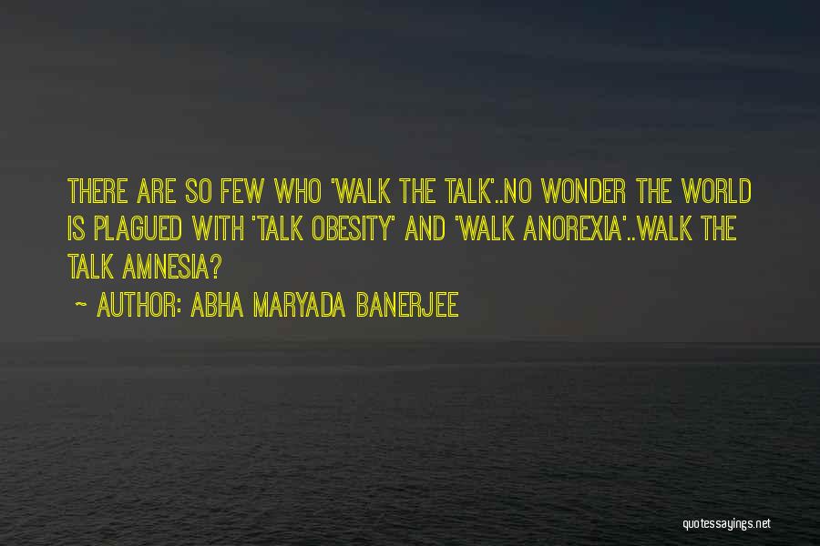 World Leadership Quotes By Abha Maryada Banerjee