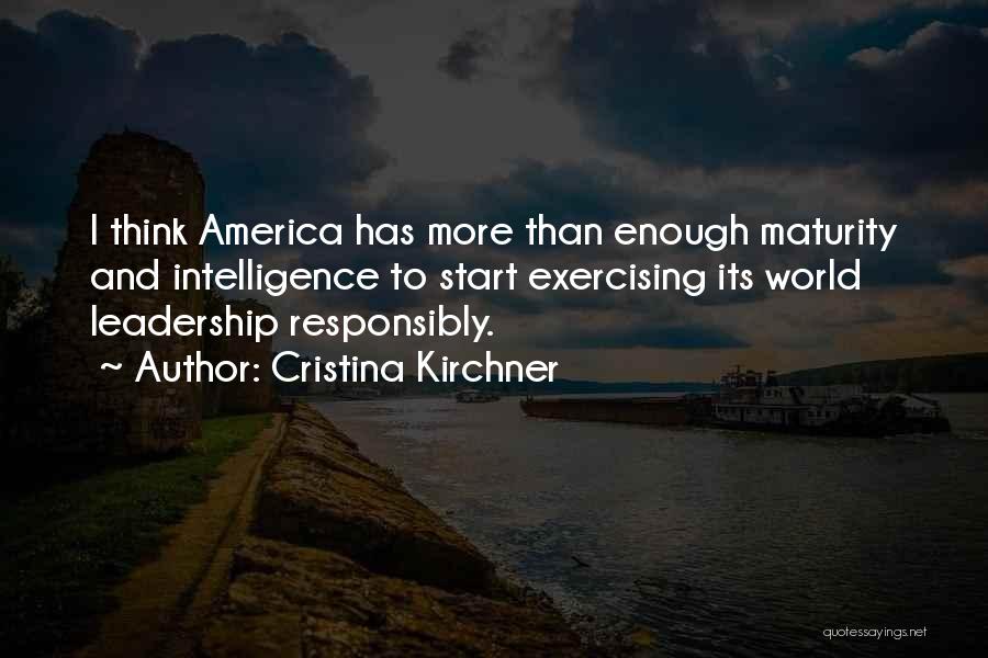 World Leadership Quotes By Cristina Kirchner