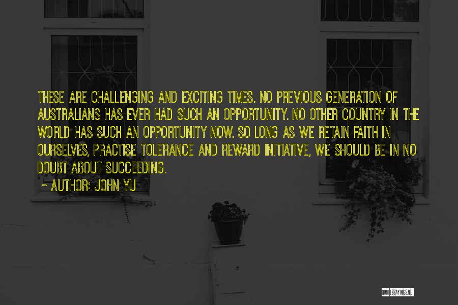 World Leadership Quotes By John Yu