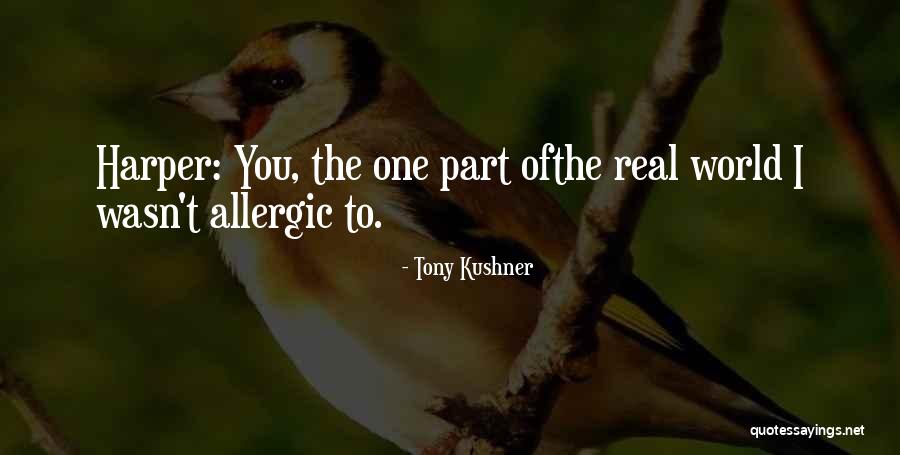 World Literature Quotes By Tony Kushner