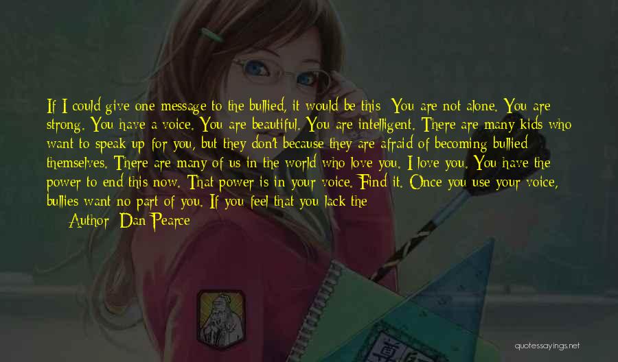 World Love Quotes By Dan Pearce World Love Quotes By Dan Pearce