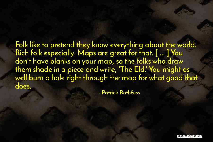 World Map Quotes By Patrick Rothfuss World Map Quotes By Patrick Rothfuss