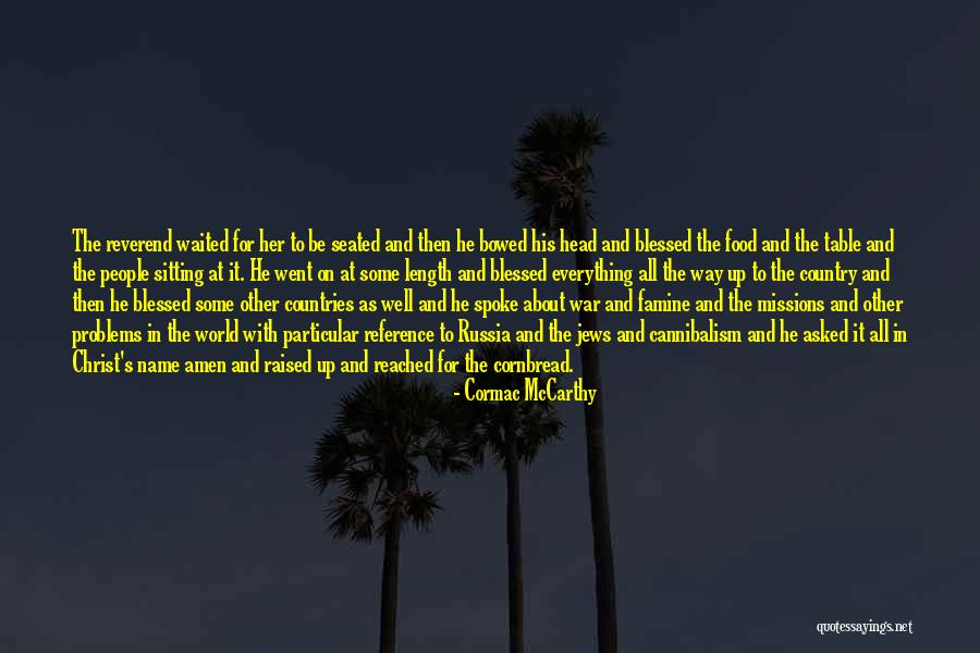 World Missions Quotes By Cormac McCarthy World Missions Quotes By Cormac McCarthy