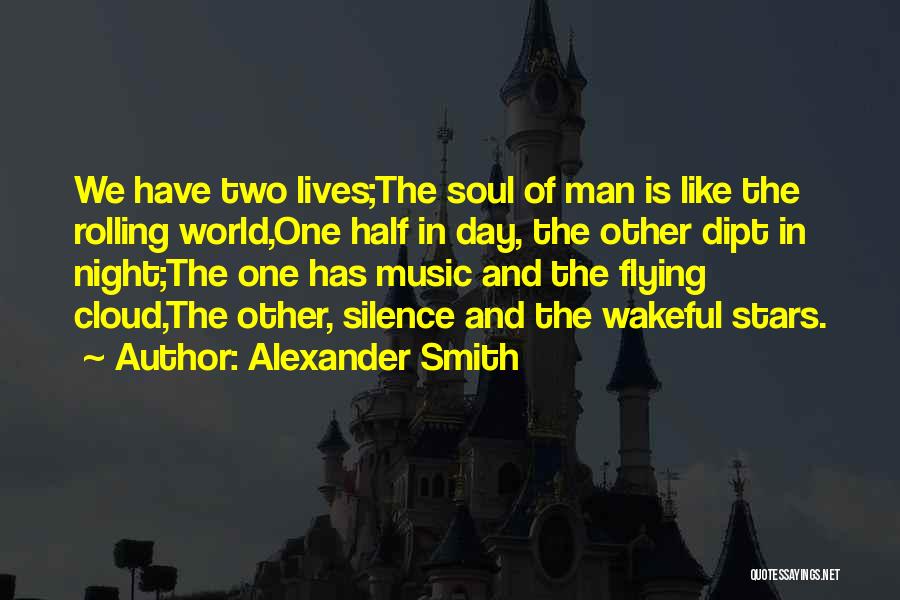 World Music Day Quotes By Alexander Smith