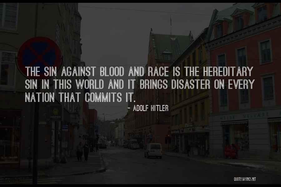 World Nation Quotes By Adolf Hitler World Nation Quotes By Adolf Hitler