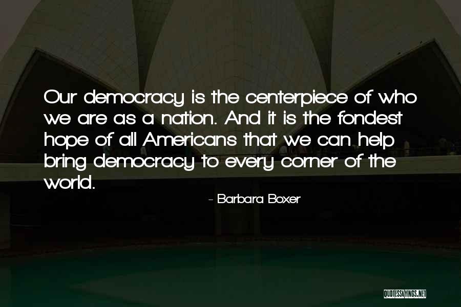 World Nation Quotes By Barbara Boxer World Nation Quotes By Barbara Boxer