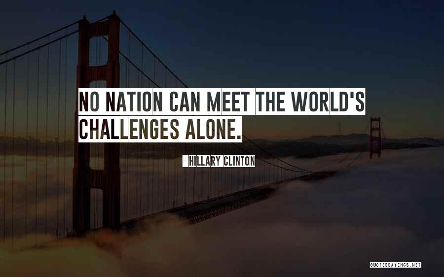World Nation Quotes By Hillary Clinton World Nation Quotes By Hillary Clinton
