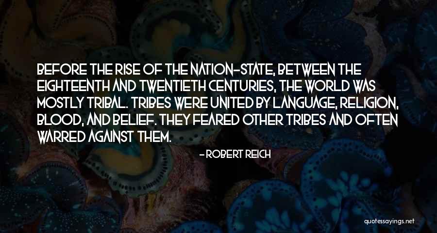 World Nation Quotes By Robert Reich World Nation Quotes By Robert Reich