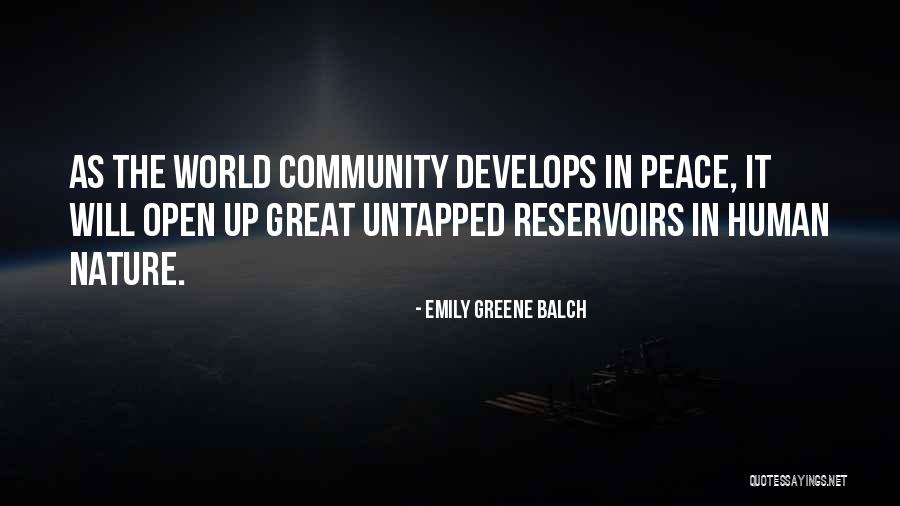 World Nature Quotes By Emily Greene Balch