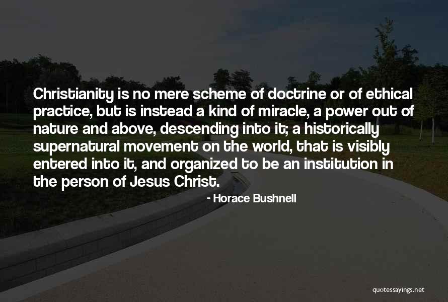 World Nature Quotes By Horace Bushnell World Nature Quotes By Horace Bushnell
