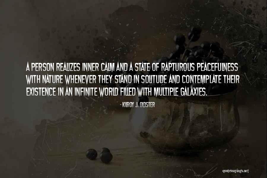 World Nature Quotes By Kilroy J. Oldster World Nature Quotes By Kilroy J. Oldster