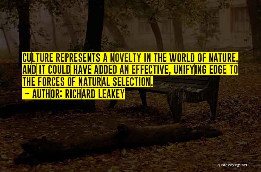 World Nature Quotes By Richard Leakey