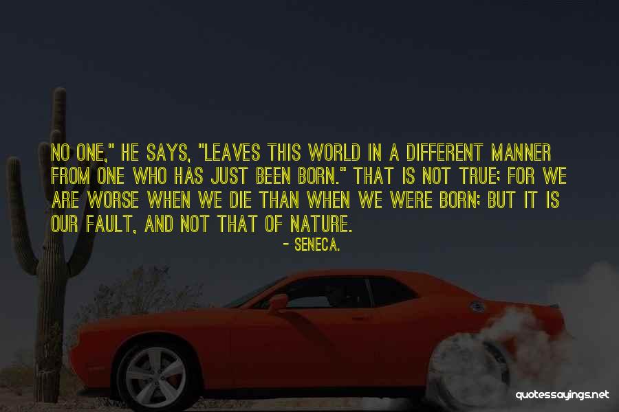 World Nature Quotes By Seneca. World Nature Quotes By Seneca.