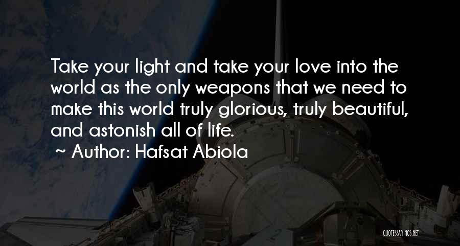 World Needs Love Quotes By Hafsat Abiola