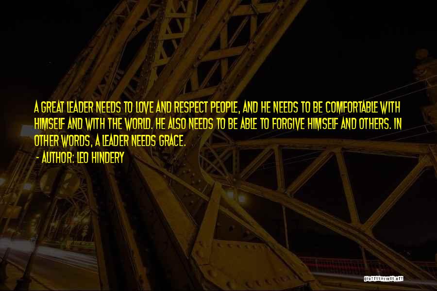 World Needs Love Quotes By Leo Hindery