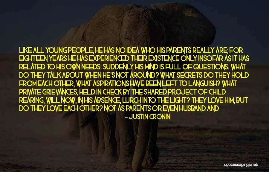 World Needs More Love Quotes By Justin Cronin World Needs More Love Quotes By Justin Cronin