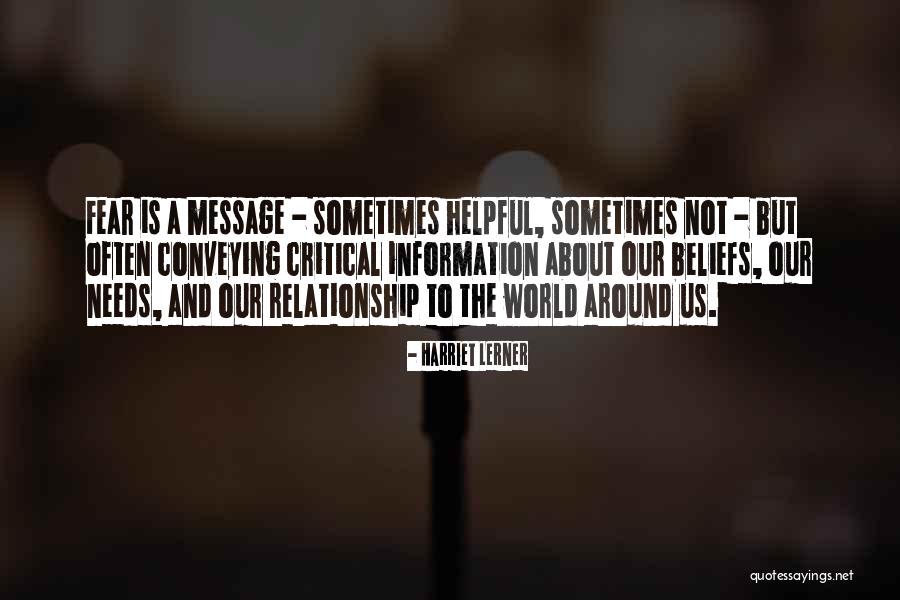 World Needs Us Quotes By Harriet Lerner World Needs Us Quotes By Harriet Lerner